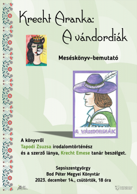 A vándordiák - Krecht Aranka meséskönyv-bemutatója