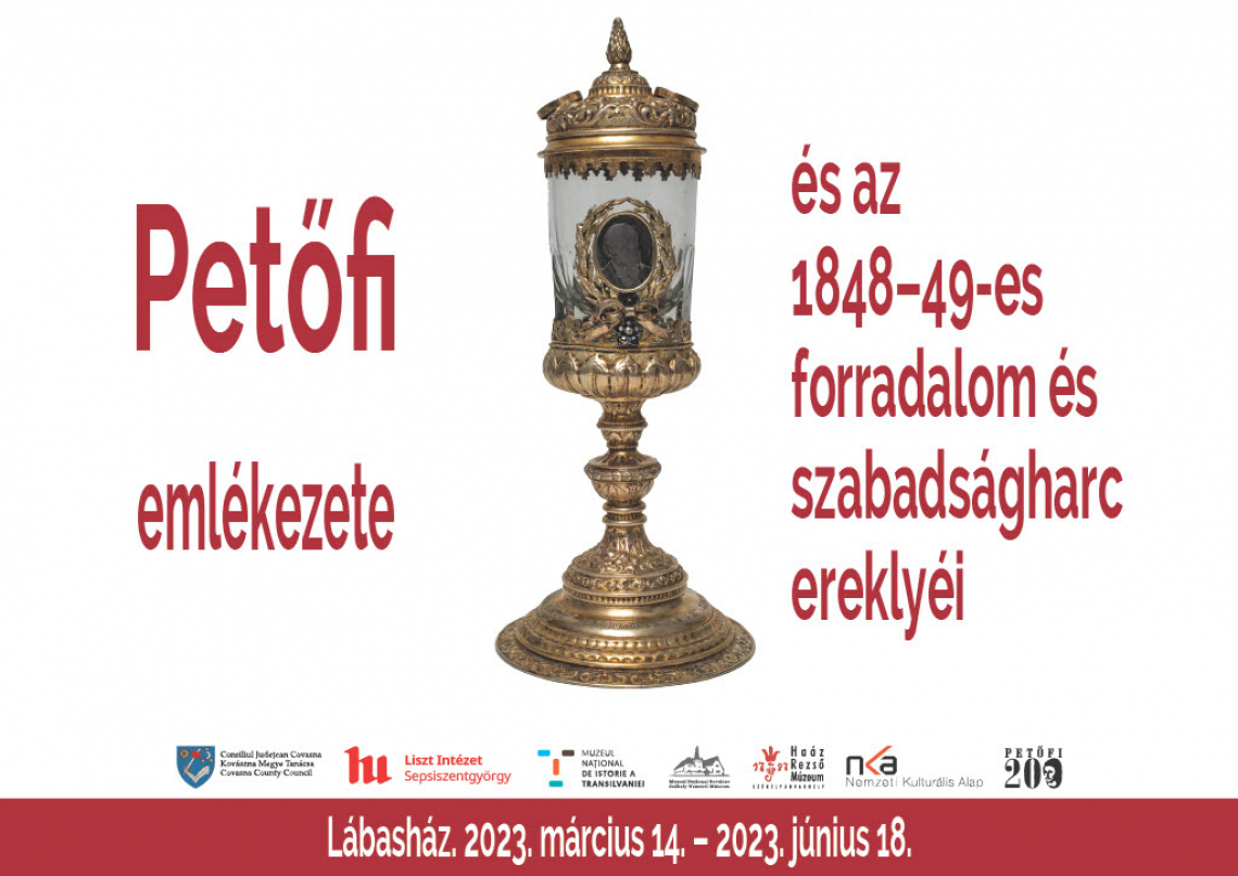 Petőfi emlékezete és az 1848-49-es forradalom és szabadságharc ereklyéi 